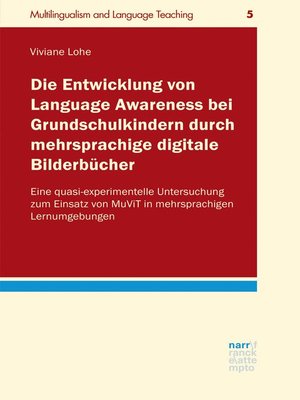 cover image of Die Entwicklung von Language Awareness bei Grundschulkindern durch mehrsprachige digitale Bilderbücher